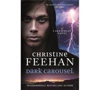 Dark Carousel Christine Feehan, (Auteur)