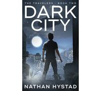 Dark City (The Travelers Book Two)