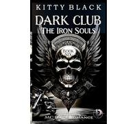 DARK CLUB: IRON SOULS: Schatten: MC Dark Romance