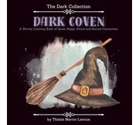Dark Coven: A Witchy Coloring Book of Queer Magic, Ritual, and Sacred Connection