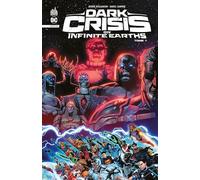 Joshua Williamson – Dark Crisis On Infinite Earths – Tome 1 – Broché