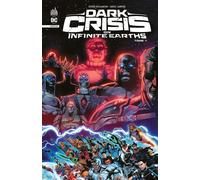 Joshua Williamson – Dark Crisis On Infinite Earths – Tome 1 – Broché