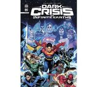 Dark Crisis On Infinite Earths - Tome 2