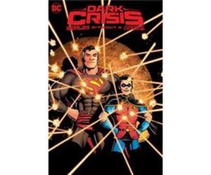 Dark Crisis Worlds without a Justice League by Meghan Fitzmartin Meghan Fitzmartin (Auteur)