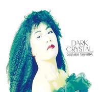 Dark Crystal
