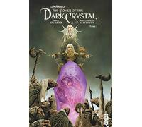 Dark Crystal - Tome 01