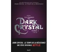 Dark Crystal, tome 1 Les Ombres du Dark Crystal - Min Jin Lee - Seuil Jeunesse - broché - Roman junior dès 9 ans