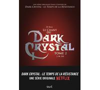 Dark Crystal, tome 2 Le Chant du Dark Crystal - Min Jin Lee - Seuil Jeunesse - broché - Roman junior dès 9 ans