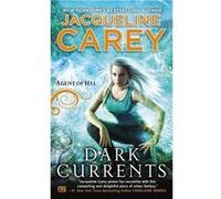 Dark Currents | Jacqueline Carey Jacqueline Carey (Auteur)