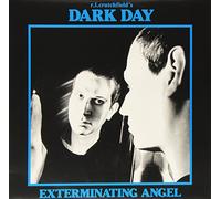 Dark Day - Exterminating Angel [Import]