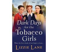 Dark Days For The Tobacco Girls