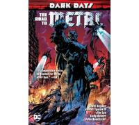 Dark Days: The Road To Metal by Scott Snyder [Paperback] NEUF