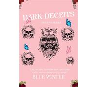Dark Deceits - Blue Winter - BW - ebook (ePub) - Livre