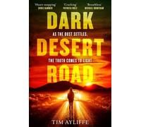 Dark Desert Road: Family loyalty meets violent extremism in this gripping, high-stakes crime thriller