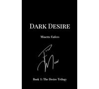 Dark Desire: A Hardcore BDSM Domme and submissive Romance