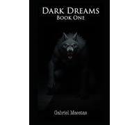 Dark Dreams: Book One