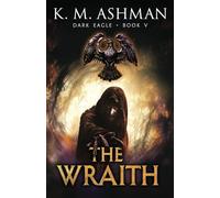 Dark Eagle V: The Wraith