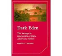 Dark Eden - David Miller - Cambridge University Press - Livre en Anglais - Hardback David MillerDavid Miller (Auteur)