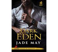 Dark Eden: Eden Series vol # 1 (Follie in Passion)
