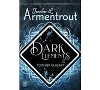 Dark Elements Jennifer L. Armentrout (Auteur)