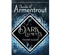 Dark Elements: Toucher glaçant (2)