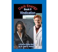 Dark Energy Book II: Vindication