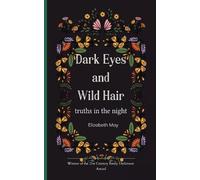Dark Eyes and Wild Hair (Edition1st)