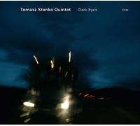 Stanko, Tomasz -Quartet- - Dark Eyes