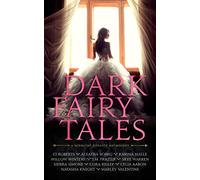 Dark Fairy Tales: A Midnight Dynasty Anthology