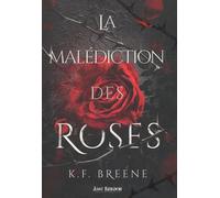 Dark Fairytales - Tome 1 - La Malédiction Des Roses