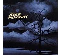 Dark Fantastic, the - Dark Fantastic