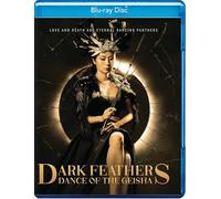 Dark Feathers: Dance of the Geisha [Blu-ray]