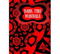 Dark Fire Mandala: A Bold Journey into Firey Symmetry
