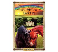Dark Fire: Sometimes Horses Need a Little Magic