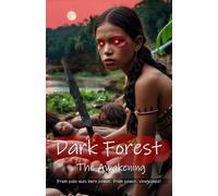 Dark Forest: The Awakening