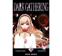 Dark Gathering T02