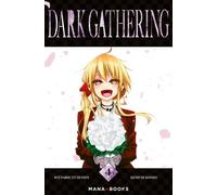 Dark Gathering T04 - Kenichi Kondo - Mana Books - broché - Manga