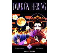 Dark Gathering T08 - Kenichi Kondo - Mana Books - Poche - Manga