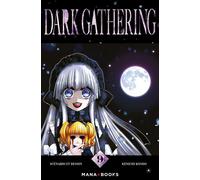 Dark Gathering T09 - Kenichi Kondo - Mana Books - broché - Manga
