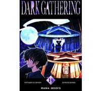 Dark Gathering T11 Kenichi Kondo (Auteur)