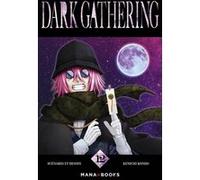 Dark Gathering T12 Kenichi Kondo (Auteur)