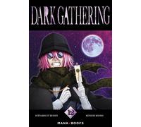 Dark Gathering T12 - Kenichi Kondo - Mana Books - broché - Manga