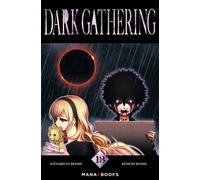 Dark Gathering T13 - Kenichi Kondo - Mana Books - broché - Manga