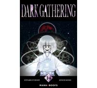 Dark Gathering T14 - Kenichi Kondo - Mana Books - broché - Manga