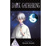Dark Gathering, Vol. 15 - Kenichi Kondo - SHONEN JUMP - ebook (ePub illustré) - Livre