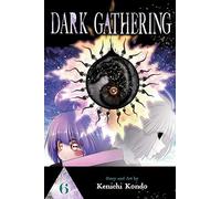 Dark Gathering, Vol. 6, Vol. 6