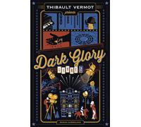 Dark Glory Livre 2 - Thibault Vermot - Sarbacane - broché - Roman junior