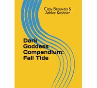 Dark Goddess Compendium: Fall Tide
