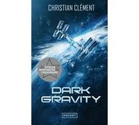 Dark gravity Christian Clément (Auteur)