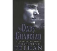 Dark Guardian Feehan, Christine (Auteur)